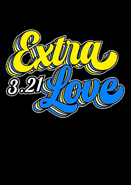 Extra Love Down Syndrome