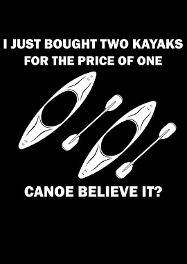 Kayak Funny Pun Kayaking