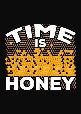 Time Is Honey