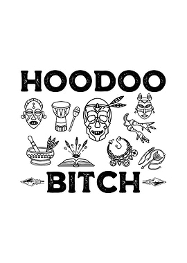 Hoodoo Bitch Black Magic