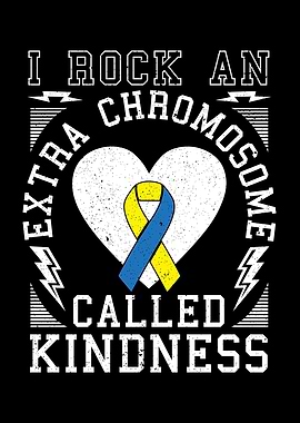 I Rock An Extra Chromosome