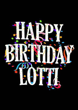Happy Birthday Lotti