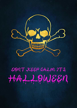 22 Dont keep calm skull