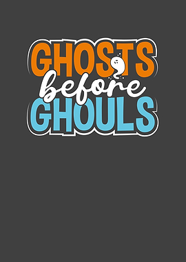 Ghost before Ghoul