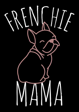 Frenchie Mama Bulldog Dog