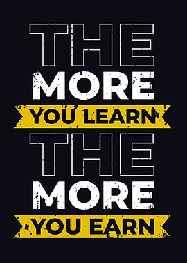 The more you Learn Quotes