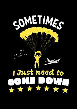 Skydiver Need To Come Down