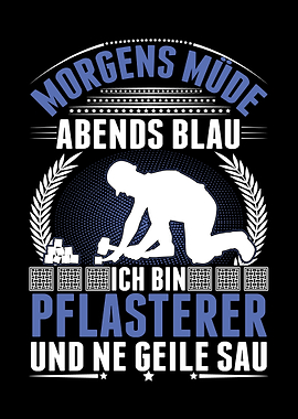 Pflasterer Morgens Mde