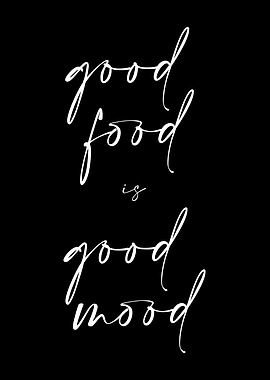 Good Food is Good Mood
