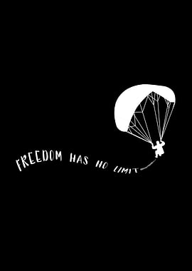Freedom has no limit