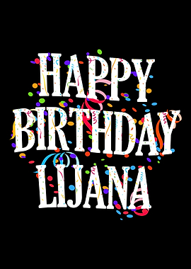 Happy Birthday Lijana