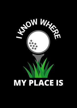 I Know Where My Place Is