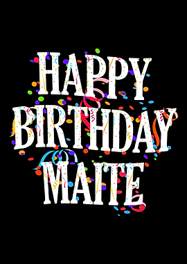 Happy Birthday Maite