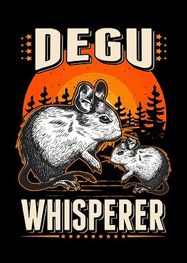 Degu Whisperer Rodent Gift
