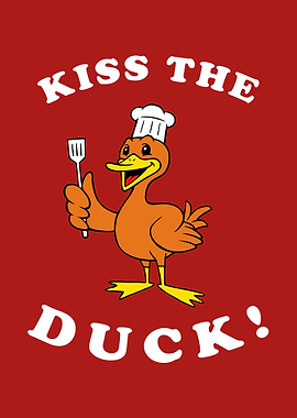 Kiss The Duck