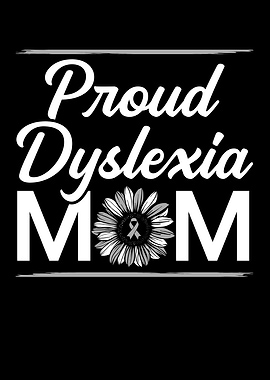 Proud Dyslexia Mom