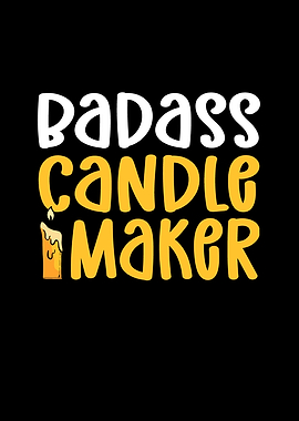 Badass Candle Maker