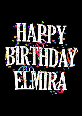 Happy Birthday Elmira