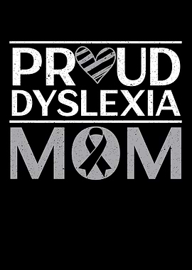 Proud Dyslexia Mom