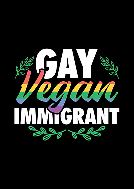 Gay Vegan Immigrant LGBTQ