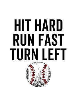 Hit Hard Run Fast Turn