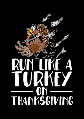 Run Like A Turkey