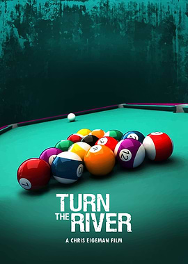 Turn The River