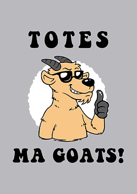 Totes Ma Goats