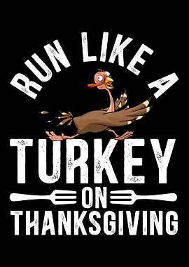 Run Like A Turkey
