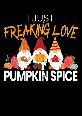 I Love Pumpkin Spice
