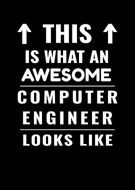 Awesome Computer Engineer
