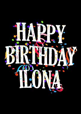Happy Birthday Ilona