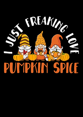 I Love Pumpkin Spice