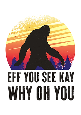 EFF You See Kay Bigfoot