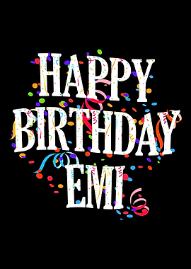 Happy Birthday Emi
