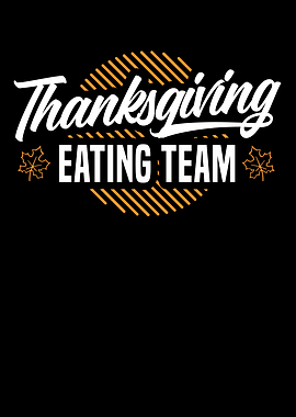 Thanksgiving Eating Team