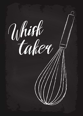 Whisk Taker Baker Baking