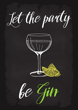 Let the party be Gin Tonic