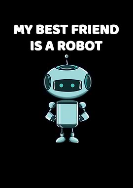 Best Friend Is A Robot Kid