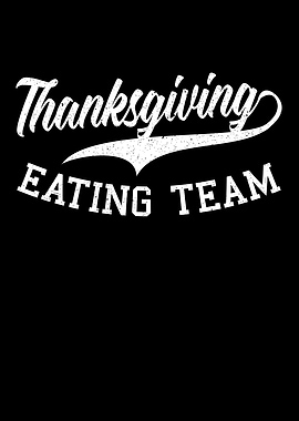 Thanksgiving Eating Team