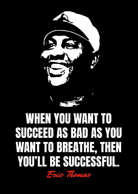 Eric Thomas Quotes