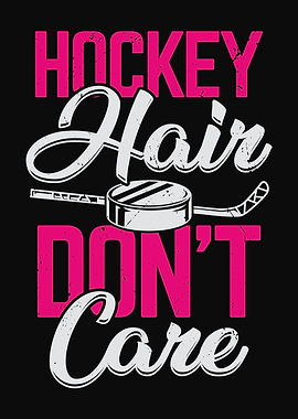 Hockey Hair Dont Care