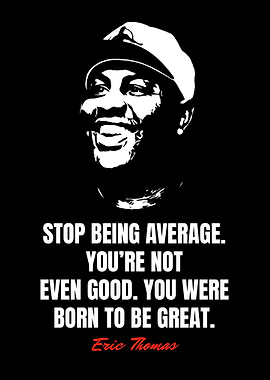 Eric Thomas Quotes