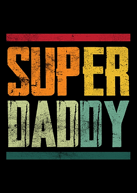 Super Daddy Fathers Day
