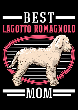 Best Lagotto Romagnolo Mom