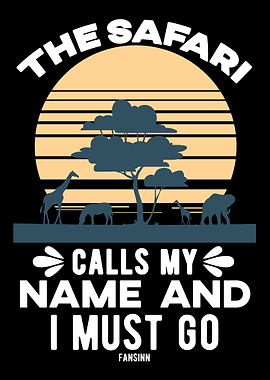 Safari calls my name I hav