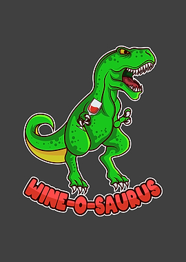 Funny Wine Dinosaur Wine
