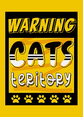 Warning Cats Teritory