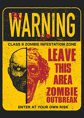 Warning Zombie Area