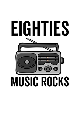 Eighties Music Rocks
